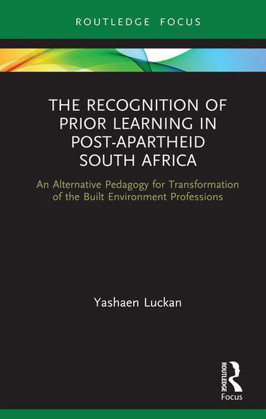 The Recognition of Prior Learning in Post-Apartheid South Af ... - cover