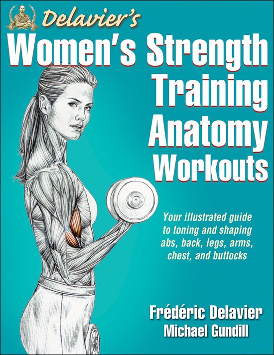 Anatomy - Delavier's Women's Strength Training Anatomy Worko ... - cover
