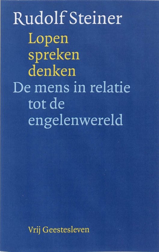 Cover van het boek 'Lopen, spreken, denken' van Rudolf Steiner