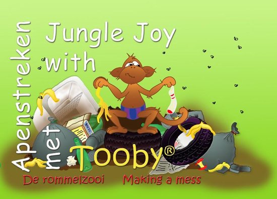 Een bruine aap zit op een autoband te midden van rommel, met bananen en vuilniszakken. De tekst 'Jungle Joy with Tooby' en 'De rommelzooi' is zichtbaar.