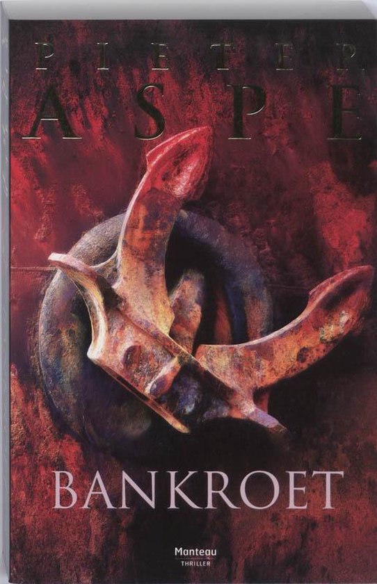 Livre 'Bankroet' avec une ancre rouillée sur fond rouge et rouillé. Titre et nom de l'auteur en lettres dorées.