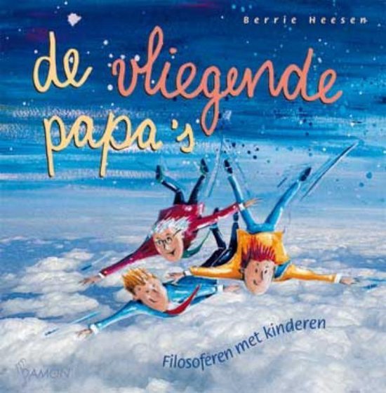 Cover van het boek 'De vliegende papa's / druk 1' van Berrie Heesen