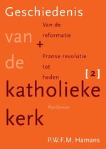 Geschiedenis van de katholieke kerk deel 2 De nieuwe tijd tot heden