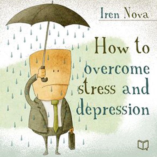 How to Overcome Stress and Depression - cover