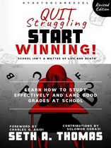 Quit Struggling Start Winning