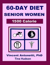 60-Day Diet for Senior Women - 1500 Calorie