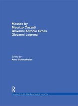 Masses by Maurizio Cazzati, Giovanni Antonio Grossi, Giovanni Legrenzi