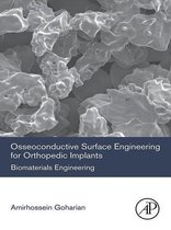 Osseoconductive Surface Engineering for Orthopedic Implants
