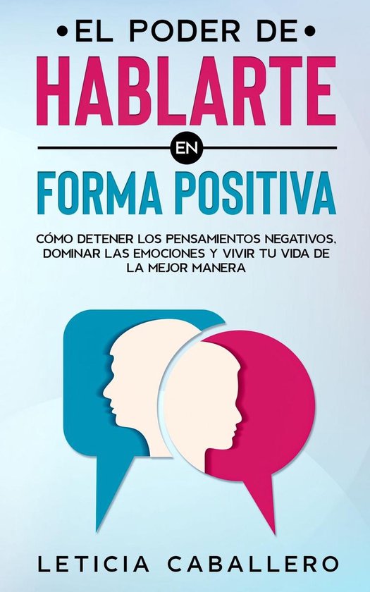 El poder de hablarte en forma positiva - cover
