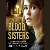 Blood Sisters: Can a pledge made for life endure beyond death?