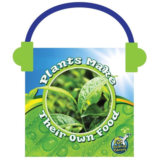Plants Make Their Own Food - cover