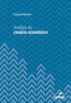Série Universitária - Análise do cenário econômico
