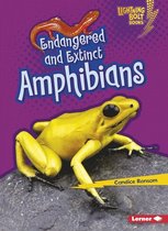Lightning Bolt Books ® — Animals in Danger - Endangered and Extinct Amphibians
