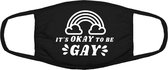 It is okay to be gay mondkapje | valentijnsdag | relatie | homohuwlijk | homo | grappig | gezichtsmasker | bescherming | bedrukt | logo | Zwart mondmasker van katoen, uitwasbaar &