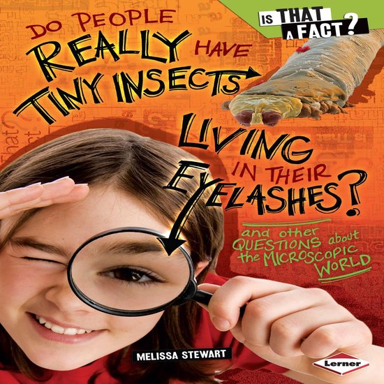 Do People Really Have Tiny Insects Living in Their Eyelashes ... - cover