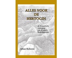 Alles voor de Hertogin