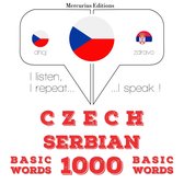 Čeština - srbština: 1000 základních slov