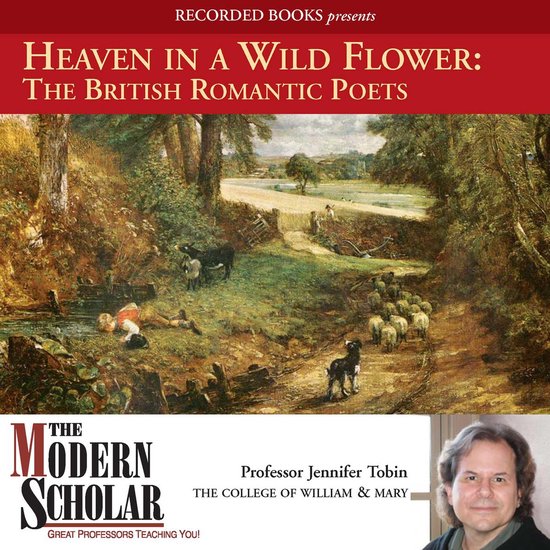 Heaven in a Wild Flower: The British Romantic Poets - cover