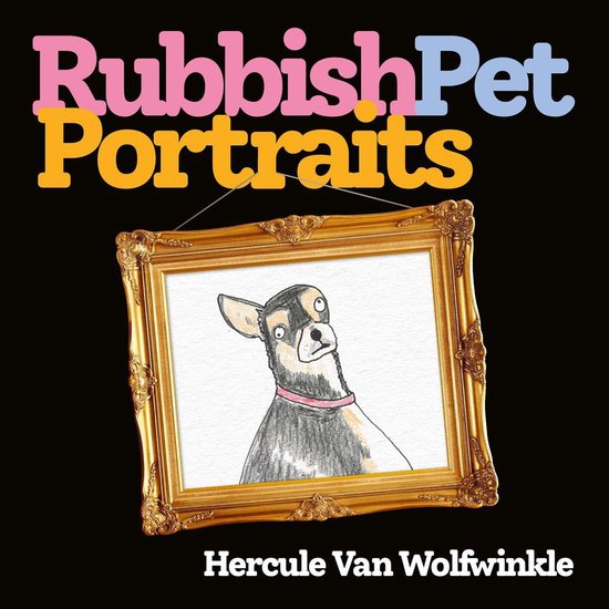 Rubbish Pet Portraits - cover