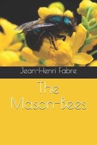 The Mason-Bees
