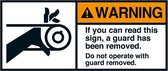 Warning Do not operate with guard removed sticker, ANSI, 2 per vel 45 x 100 mm
