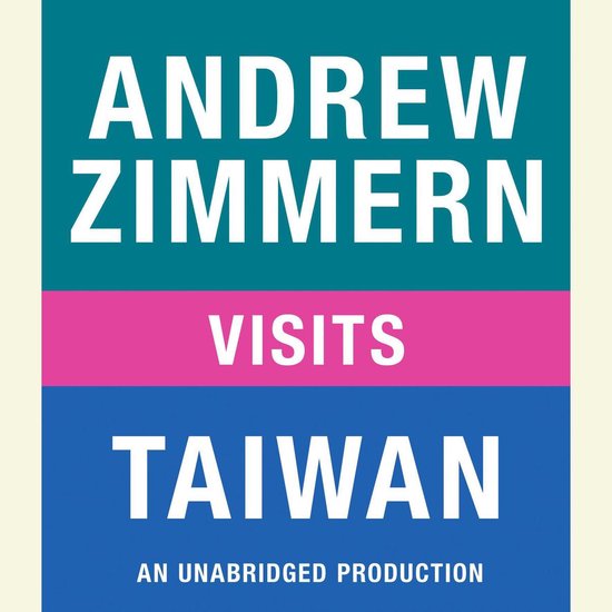 Andrew Zimmern visits Taiwan - cover
