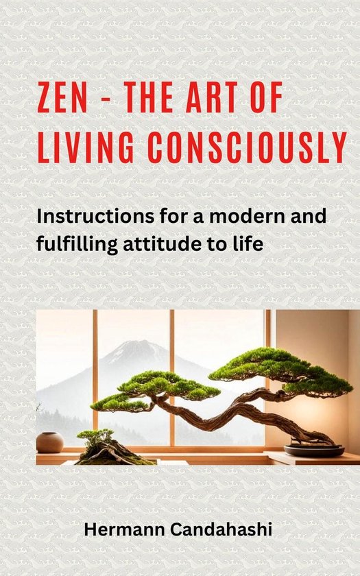 Zen - the art of living consciously - cover