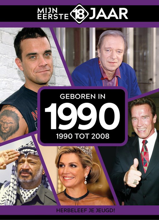Mijn eerste 18 jaar - geboren in 1990