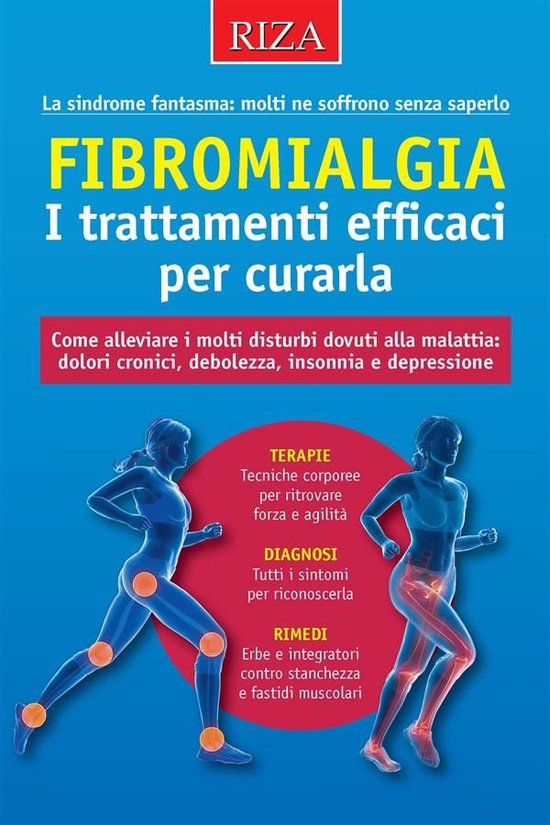 Fibromialgia. I trattamenti efficaci per curarla - cover