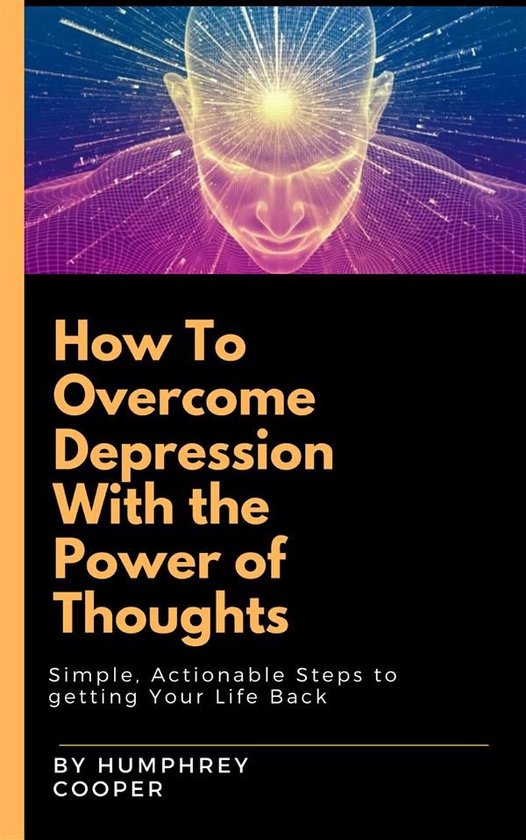 How To Overcome Depression With The Power Of Thoughts - cover