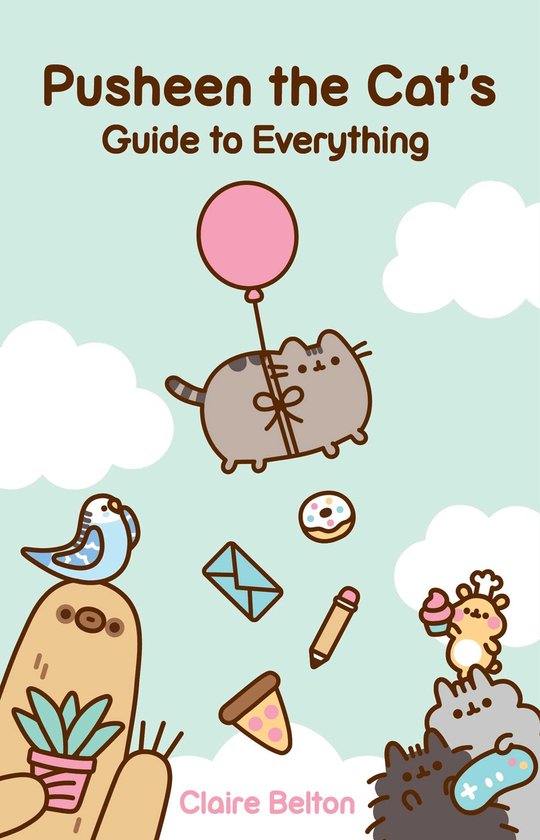 A Pusheen Book - Pusheen the Cat's Guide to Everything - cover