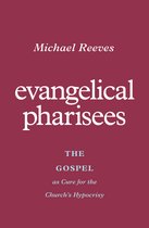 Evangelical Pharisees