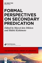 The Mouton-NINJAL Library of Linguistics [MNLL]8- Formal Perspectives on Secondary Predication