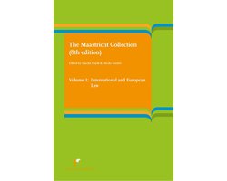 The Maastricht Collection V1 Volume I: International and European Law