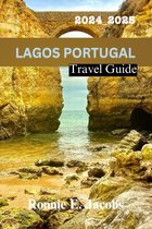 Lagos Portugal Travel Guide 2024_2025