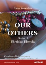 Ukrainian Voices- Our Others