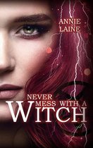 Witch 2 - Never mess with a Witch