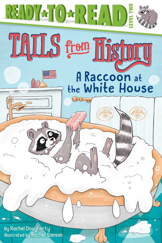 Tails from History 2 - A Raccoon at the White House - cover