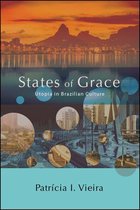 SUNY series in Latin American and Iberian Thought and Culture - States of Grace