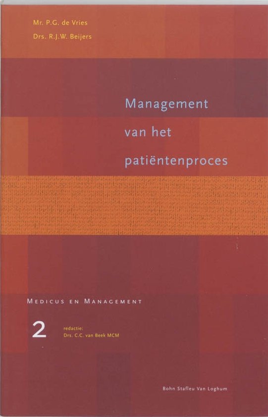 Cover van het boek 'Management van het patientenproces / druk 1' van R.J.W. Beijers en P.G. de Vries