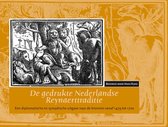 Middeleeuwse studies en bronnen 100 -   De gedrukte Nederlandse Reynaerttraditie