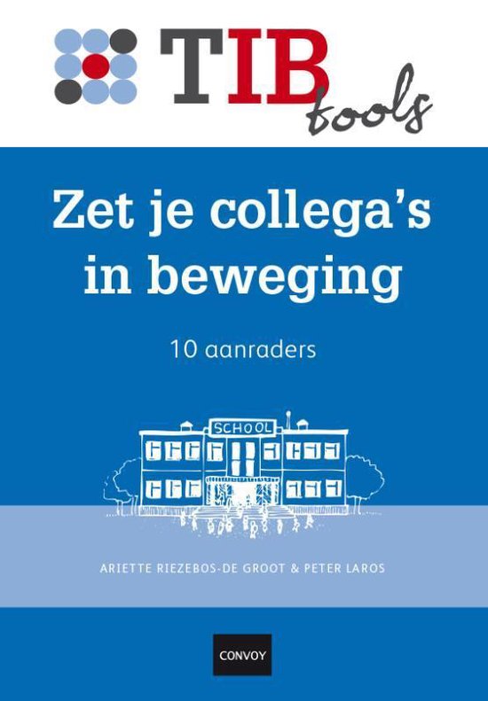 Cover van het boek 'Zet je collega's in beweging' van Ariette Riezebos de Groot