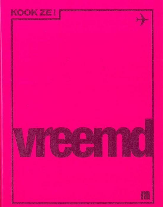 Kook Ze!  -   Vreemd