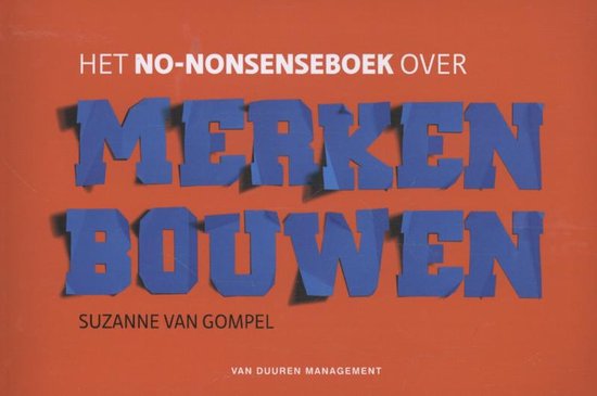 Het no-nonsenseboek over merken bouwen - cover