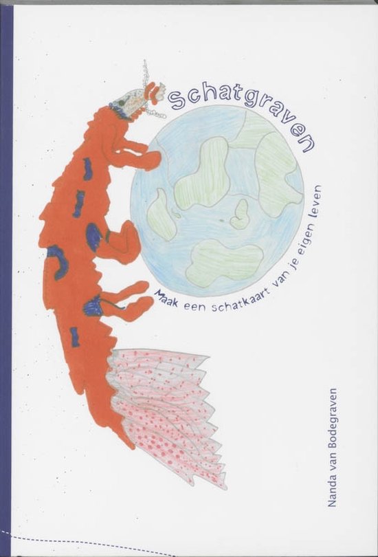 Cover van het boek 'Schatgraven / druk 1' van Nanda van Bodegraven