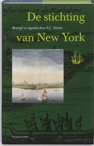 Werken uitgegeven door de Linschoten-Vereeniging XXVI - De stichting van New York