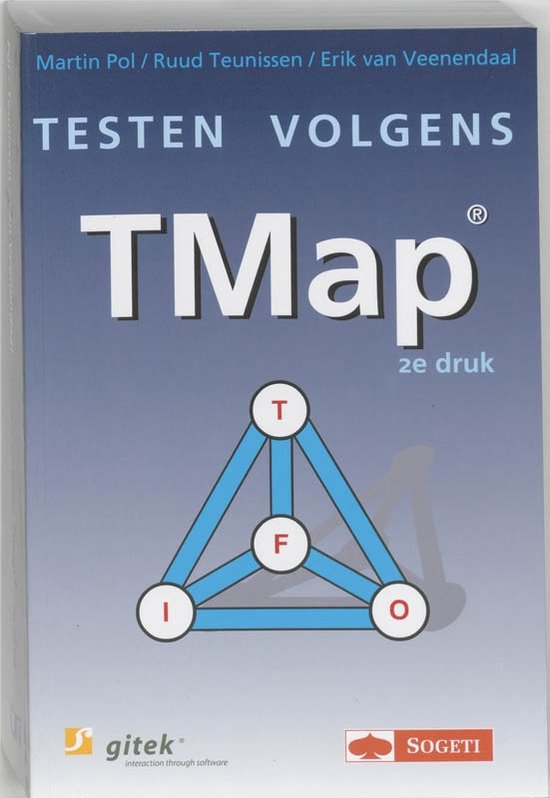 Cover van het boek 'Testen volgens TMap / druk 2' van Ruud Teunissen en Martin Pol