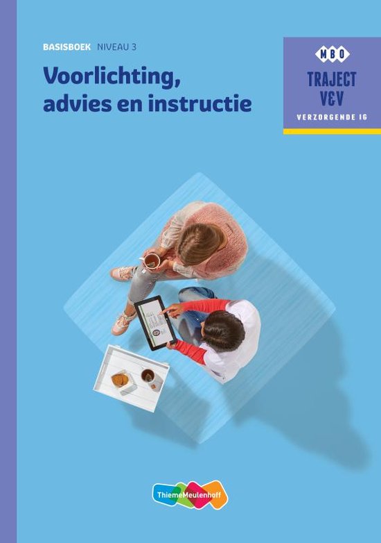 Traject V&V 16 - Voorlichting, advies en instructie Basisboek niveau 3