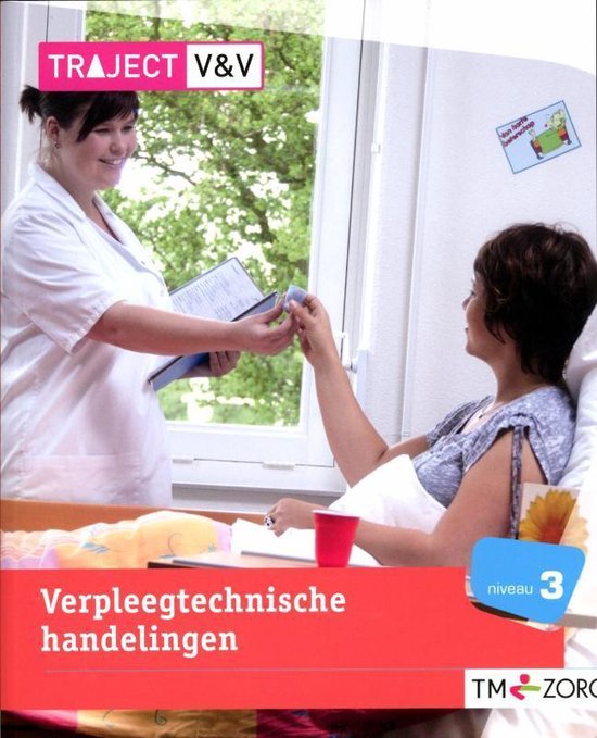 Traject V&V  - Verpleegtechnisch handelingen niveau 3 basisboek