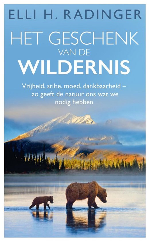 Het geschenk van de wildernis - cover